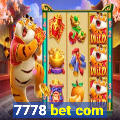 7778 bet com